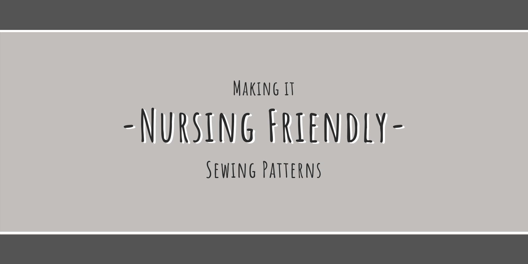 Making it Nursing Friendly - Sewing Patterns - sewingandthings